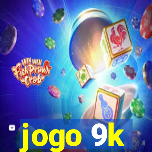 jogo 9k